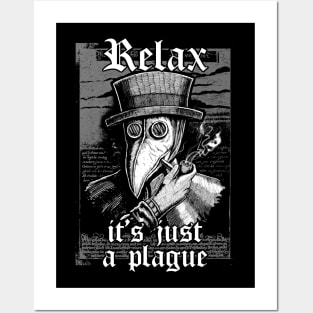 Relax it's just the plague - vintage chill plague doctor smoking pipe Posters and Art